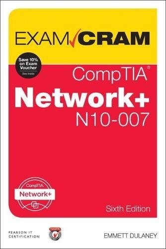 Comptia Network+ N10 007 Exam Cram 6e