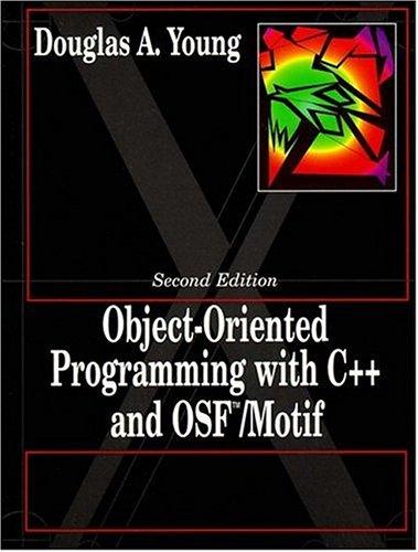 Object Oriented Programming With C++ & Osf Motif