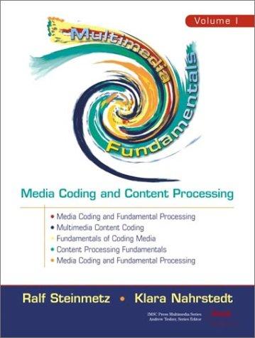 Multimedia Fundamentals Volume 1 2e
