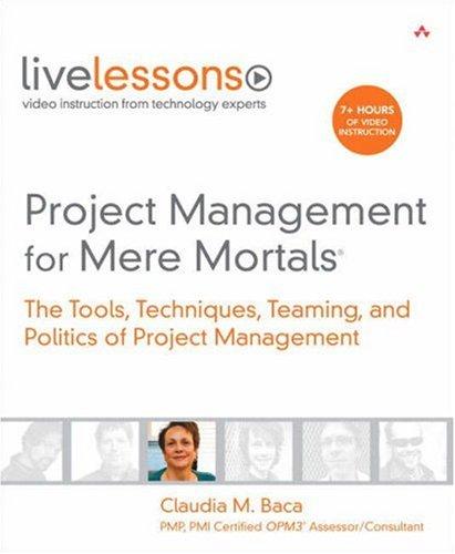 Project Management For Mere Mortals Livelessons Video Training