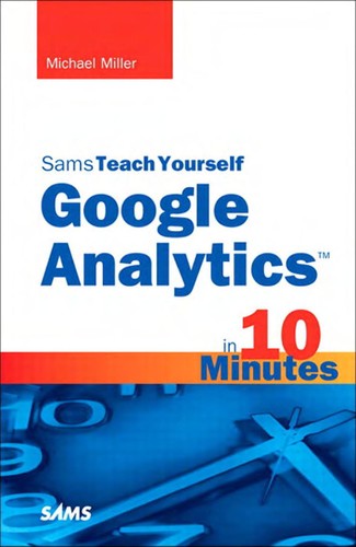 Sams Teach Yourself Google Analytics In 10 Minutes