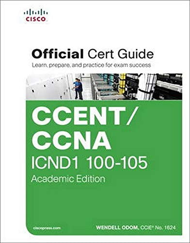 Ccent Ccna Icnd1 100 105 Official Cert Guide Academic Edition