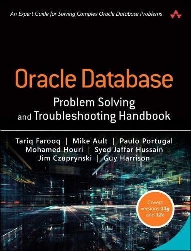 Oracle Database Problem Solving & Troubleshooting Handbook