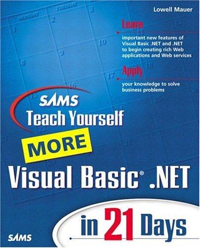 Sams Teach Yourself More Visual Basic .Net In 21 Days