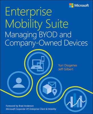 Enterprise Mobility Suite Managing Byod & Company Owned Devices