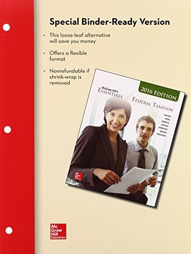 Loose Leaf For Mcgraw Hills Essentials Of Federal Taxation 2016 Edition With Connect & Taxact 7e