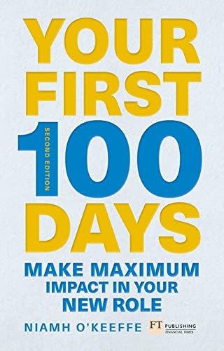 Your First 100 Days 2e