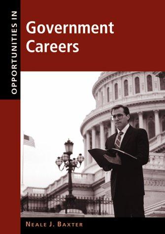 Opportunities In Government Careers