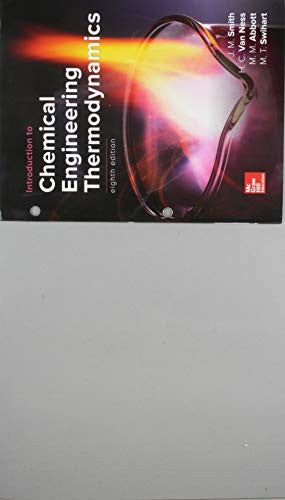 Package Loose Leaf For Introduction To Chemical Engineering Thermodynamics With 1 Semester Connect Access Card 8e