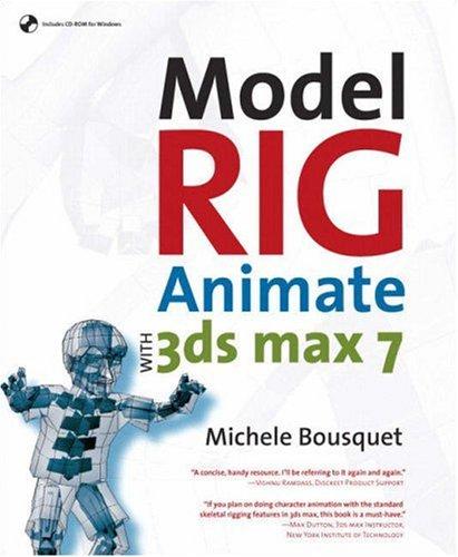 Model Rig Animate With 3ds Max 7