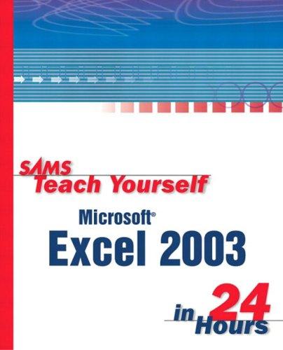Sams Teach Yourself Microsoft Office Excel 2003 In 24 Hours