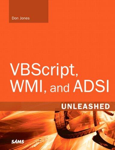 Vbscript Wmi & Adsi Unleashed 2e