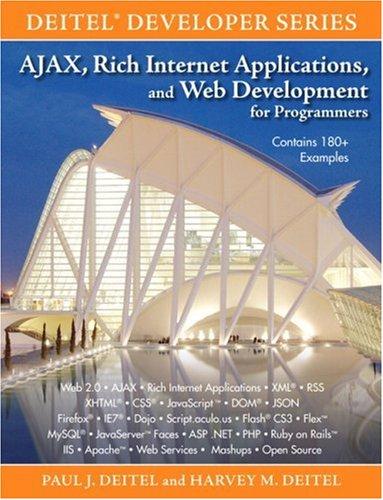 Ajax Rich Internet Applications & Web Development For Programmers