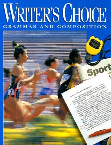 Writers Choice Grammar & Composition Grade 9 Student Edition 2e