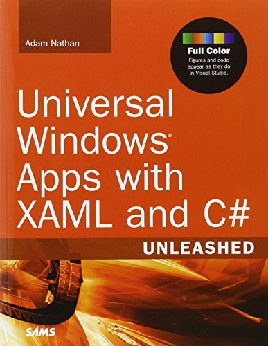 Universal Windows Apps With Xaml & C# Unleashed