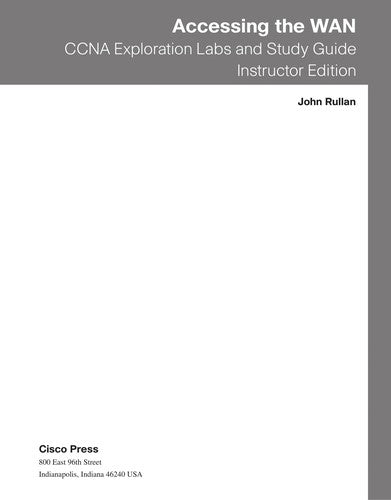 Accessing The Wan Ccna Exploration Labs & Study Guide