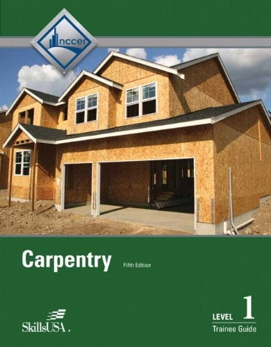 Carpentry Level 1 Trainee Guide Paperback