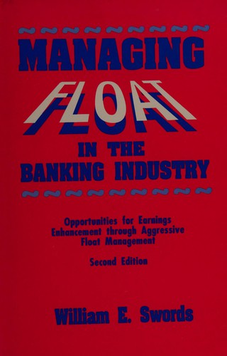 Managing Float In Banking Indu
