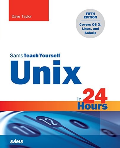 Unix In 24 Hours Sams Teach Yourself 5e