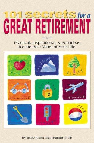 101 Secrets For A Great Retirement