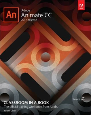 Adobe Animate Cc Classroom In A Book 2017 Release