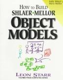 How To Build Shlaer Mellor Object Models