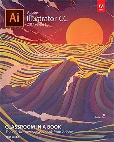 Adobe Illustrator Cc Classroom In A Book 2017 Release