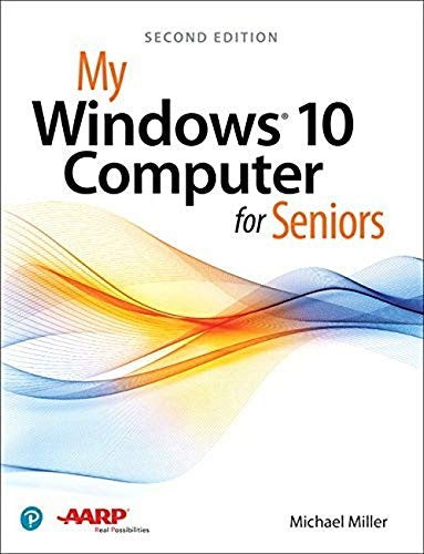 My Windows 10 Computer For Seniors 2e