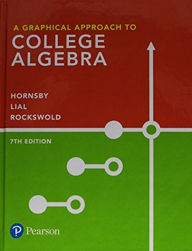 A Graphical Approach To College Algebra