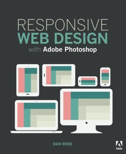 Responsive Web Design With Adobe Photoshop