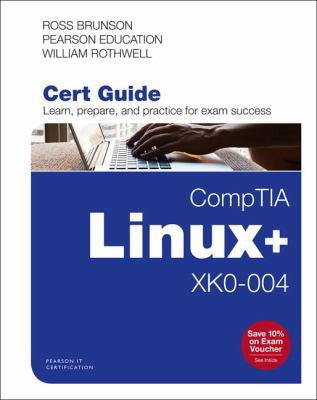 Comptia Linux+ Xk0 004 Cert Guide