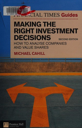 Financial Times Guide To Making The Right Investment Decisions 2e
