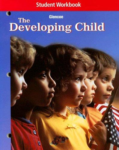 The Developing Child Student Workbook 9e