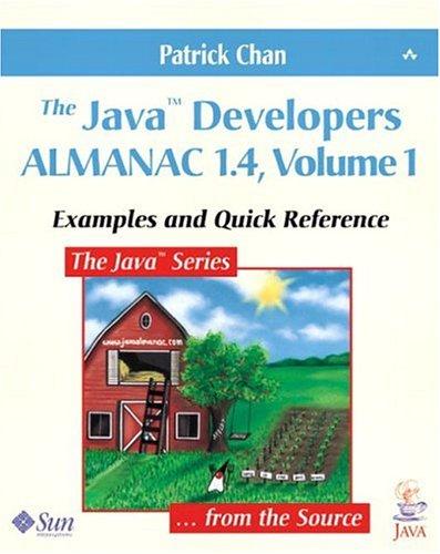 The Java Developers Almanac 1.4 Volume 1 4e