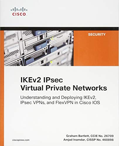 Ikev2 Ipsec Virtual Private Networks