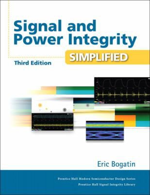 Signal & Power Integrity Simplified 3e