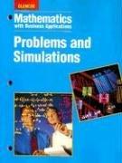 Mathematics With Business Applications Problems & Simulations 4e