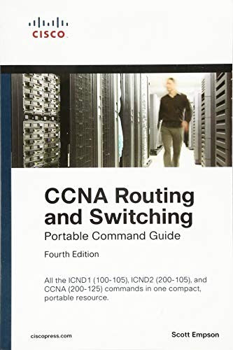Ccna Routing & Switching Portable Command Guide Icnd1 100 105 Icnd2 200 105 & Ccna 200 125