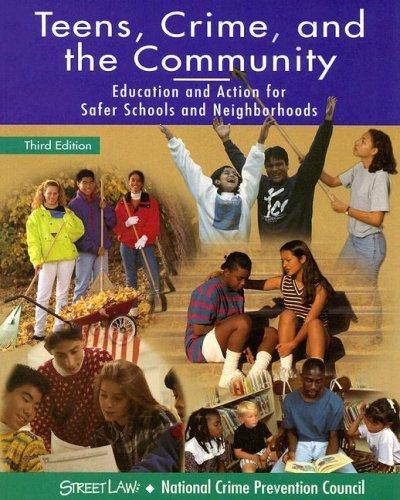 Teens Crime & The Community Student Edition 3e