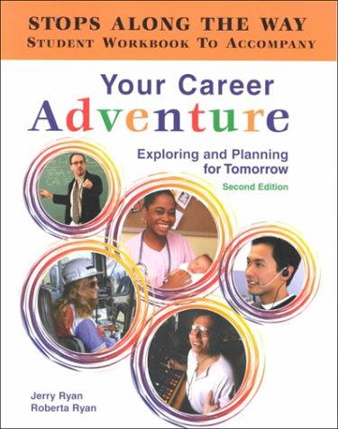 Your Career Adventure Stops Along The Way Workbook 2e