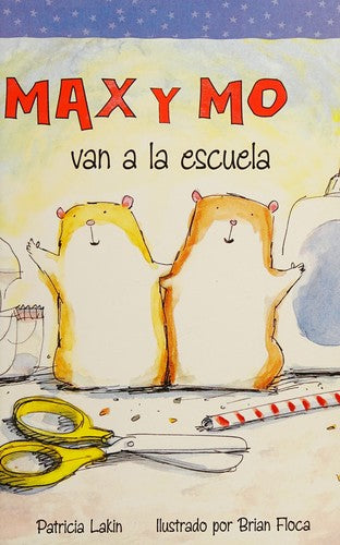 Max & Moâ€™s First Day At School Little Book Spanish