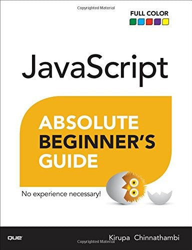 Javascript Absolute Beginners Guide