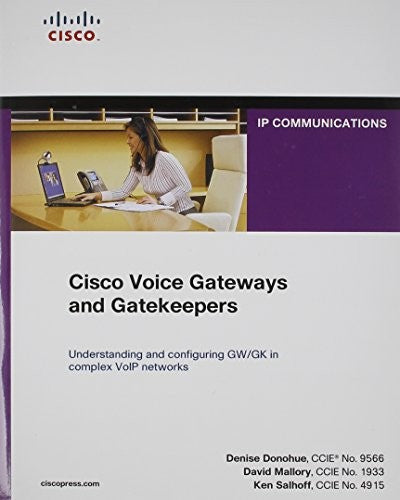 Cisco Voice Gateways & Gatekeepers Paperback