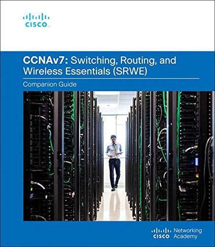 Switching Routing & Wireless Essentials Companion Guide Ccnav7