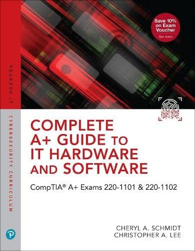 Complete A+ Guide To It Hardware & Software 9e