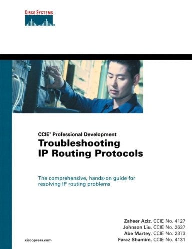 Troubleshooting Ip Routing Protocols Ccie Professional Development Series Paperback