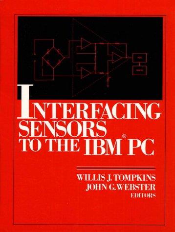 Interfacing Sensors To The Ibm Pc