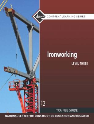 Ironworking Level 3 Trainee Guide