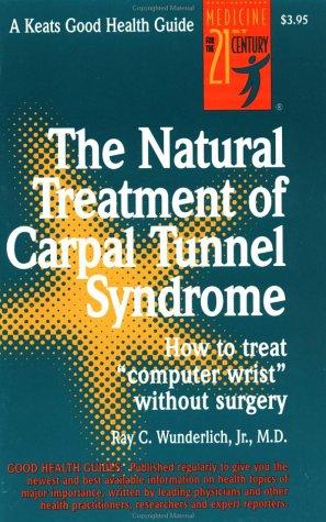 The Natural Treatment Of Carpal Tunnel Syndrome