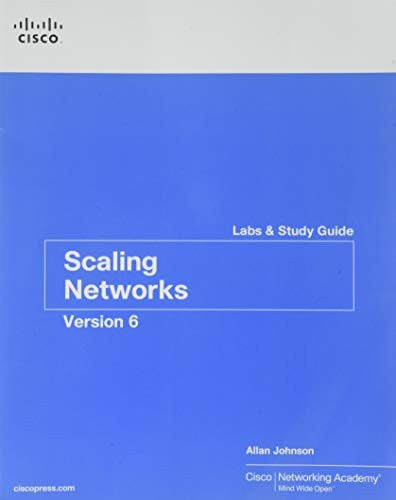 Scaling Networks V6 Labs & Study Guide